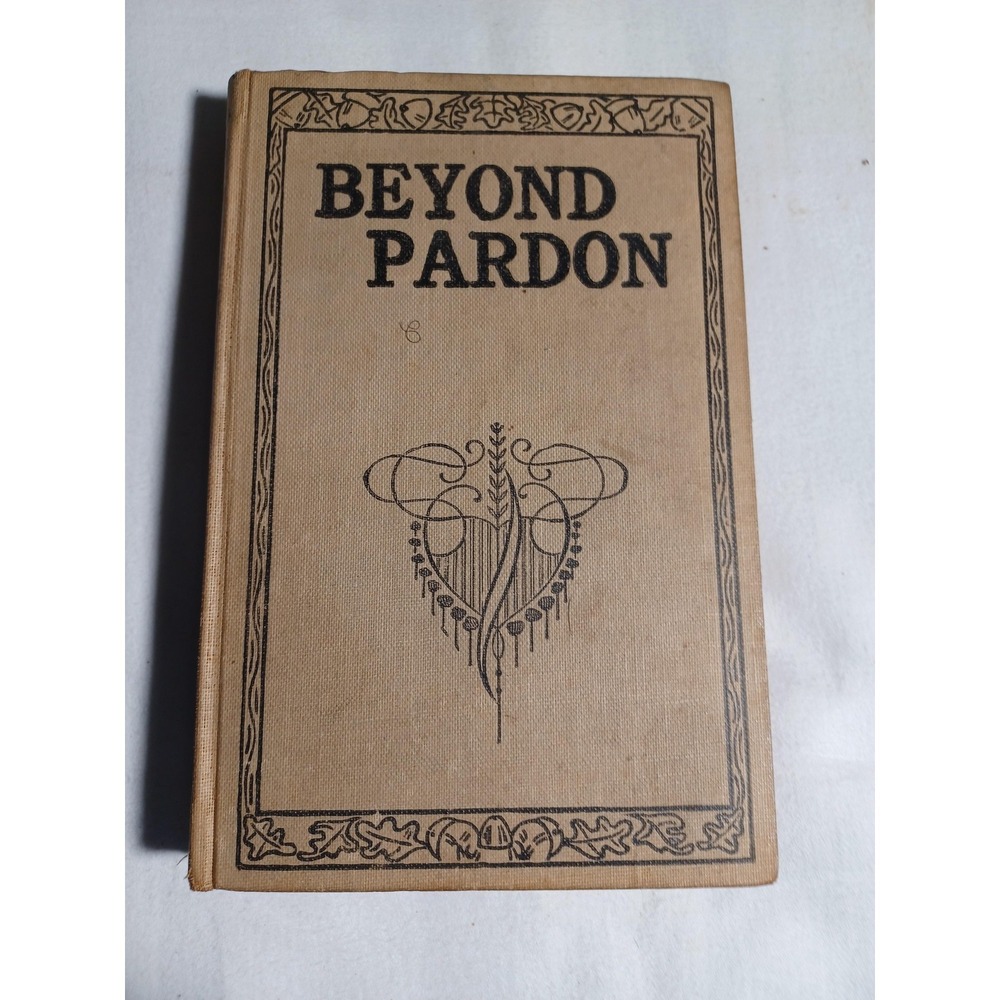 Vintage Beyond Pardon Bertha M Clay Donohue Tan Cloth Romance Novel HC